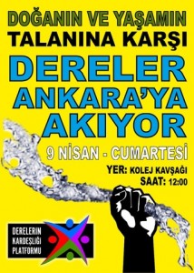 Dereler, 9 Nisan’da Ankara’ya akacak