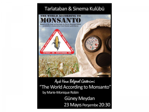 &quot;Monsanto'ya Göre Dünya&quot;